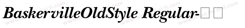 BaskervilleOldStyle Regular字体转换